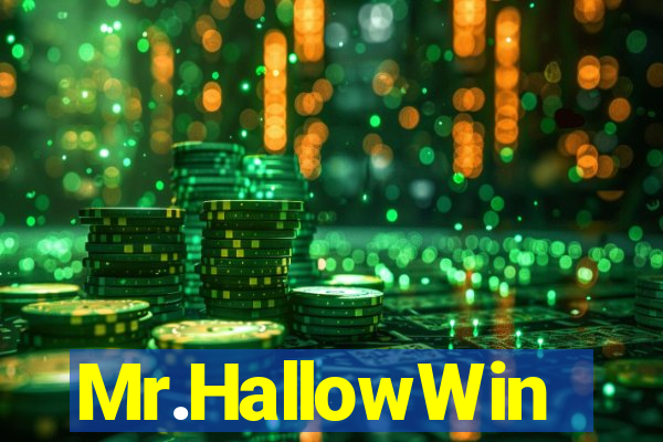 Mr.HallowWin