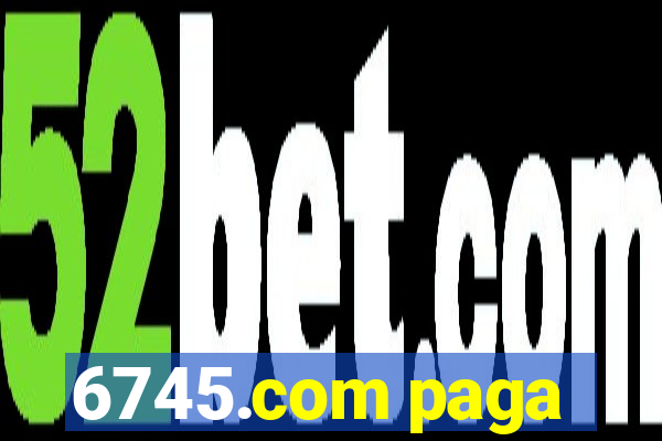 6745.com paga
