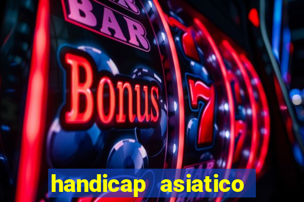 handicap asiatico 0.0 0.5