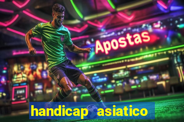 handicap asiatico 0.0 0.5
