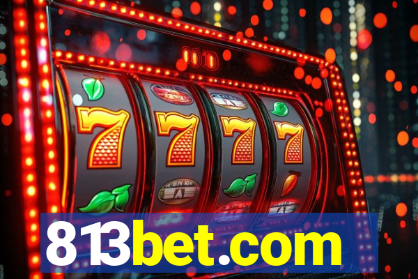 813bet.com