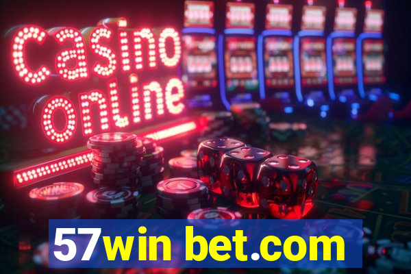 57win bet.com