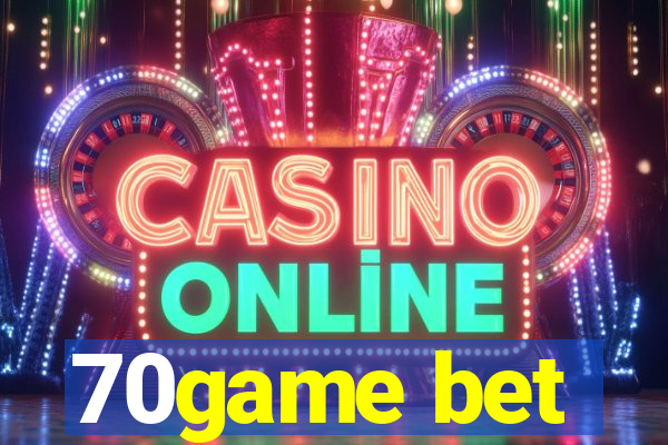 70game bet