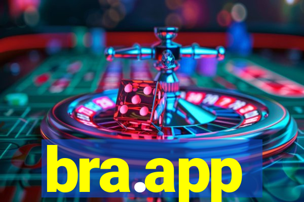 bra.app