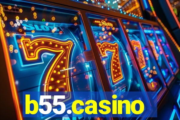 b55.casino