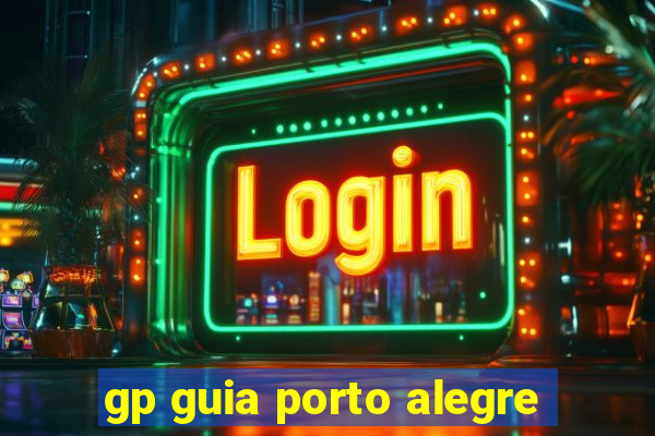 gp guia porto alegre