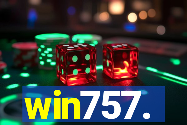 win757.