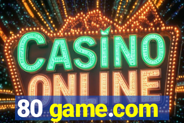 80 game.com