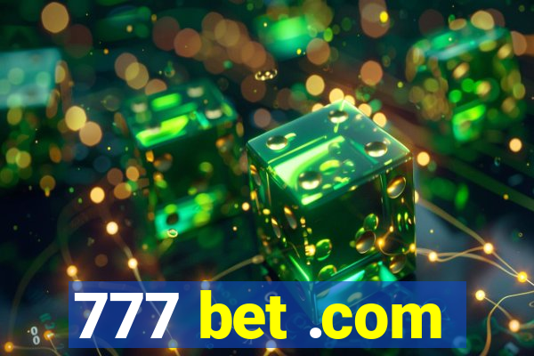 777 bet .com