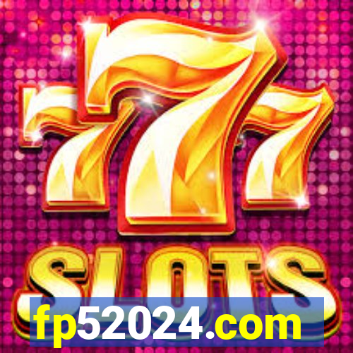 fp52024.com