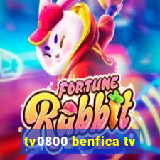 tv0800 benfica tv
