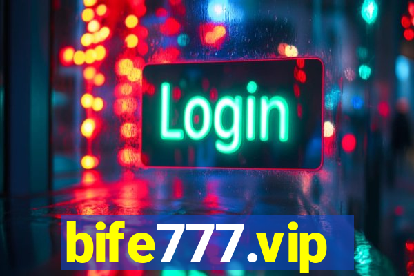 bife777.vip