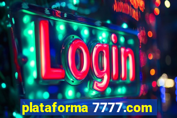 plataforma 7777.com
