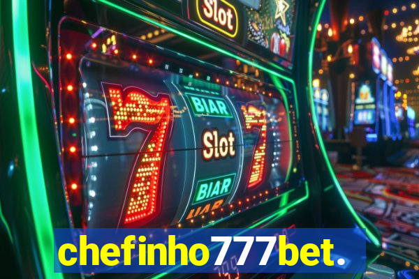 chefinho777bet.com