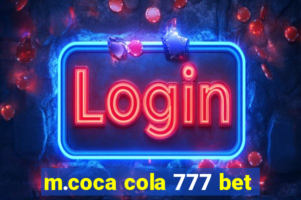 m.coca cola 777 bet
