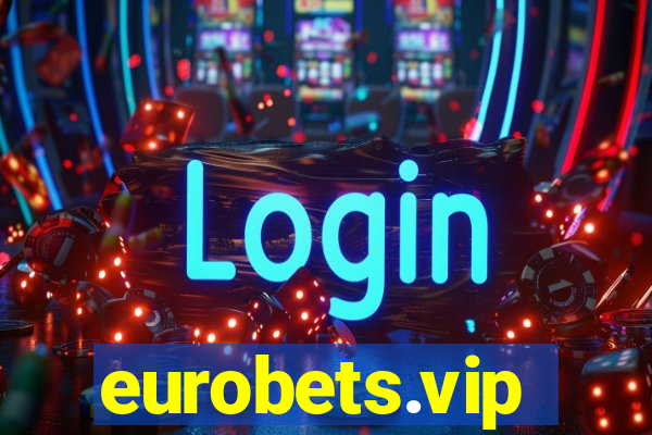 eurobets.vip