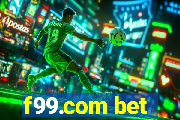 f99.com bet