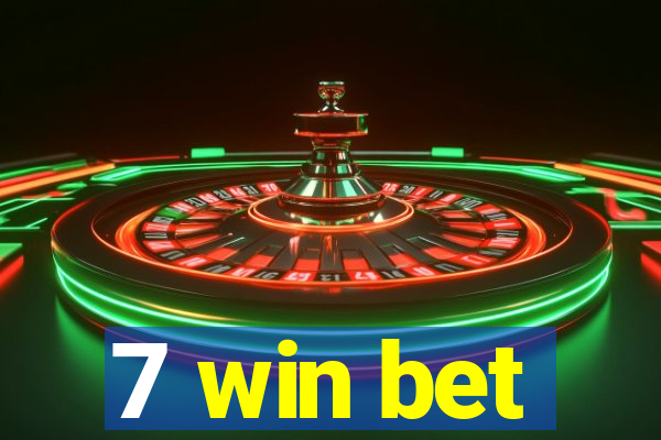 7 win bet