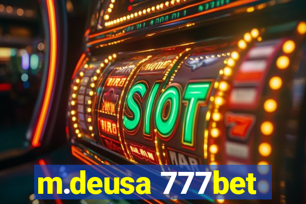 m.deusa 777bet