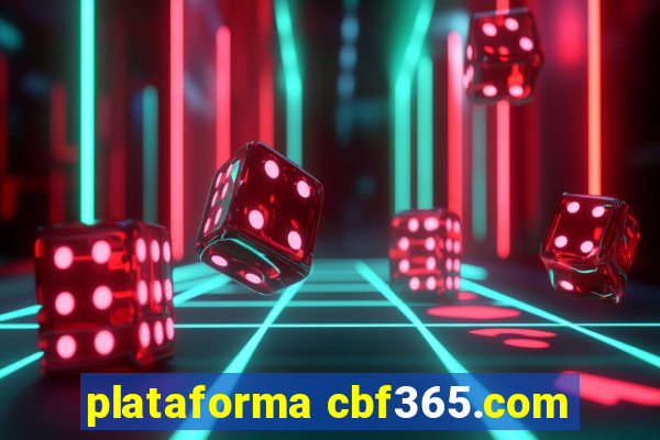 plataforma cbf365.com