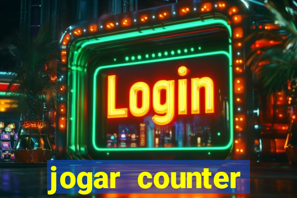 jogar counter strike 1.6 online