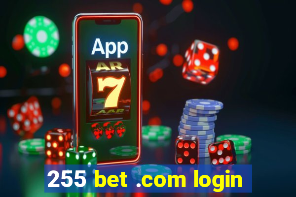 255 bet .com login