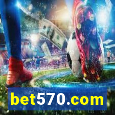 bet570.com