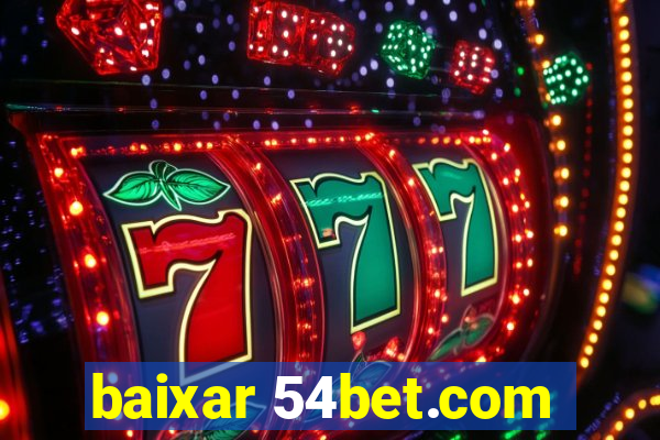 baixar 54bet.com