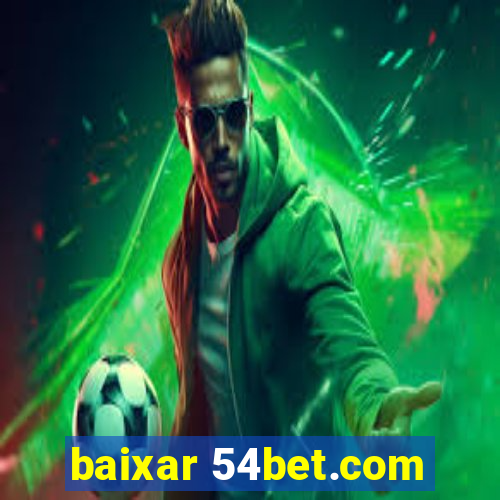 baixar 54bet.com