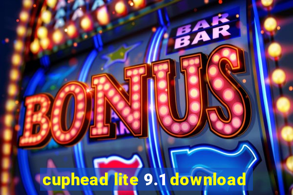 cuphead lite 9.1 download