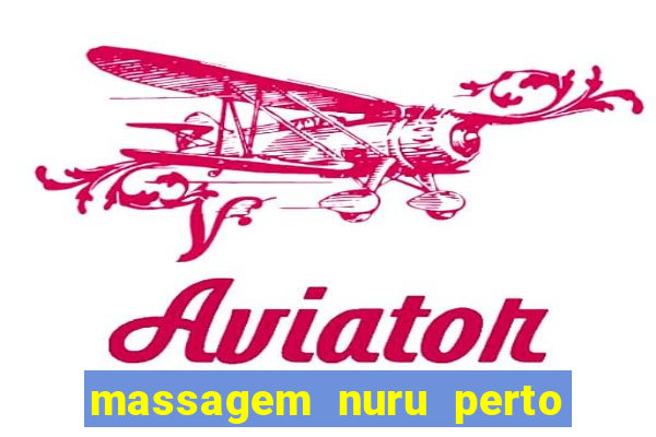 massagem nuru perto de mim