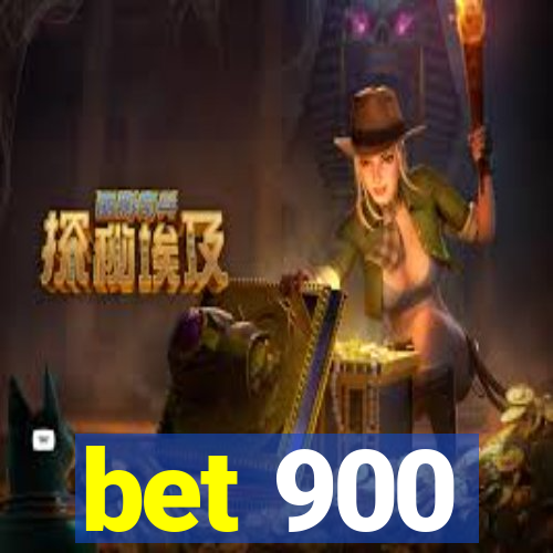 bet 900