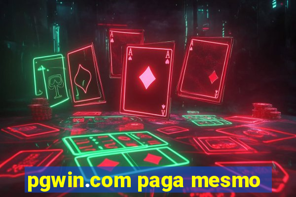 pgwin.com paga mesmo