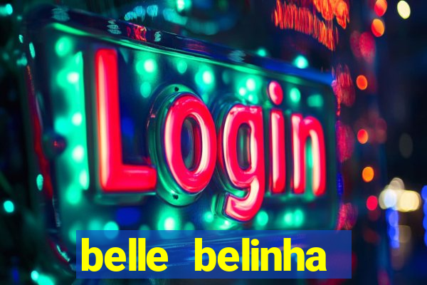 belle belinha privacy vazados