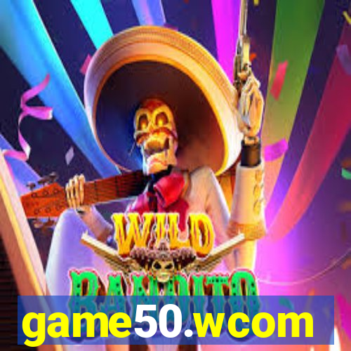 game50.wcom