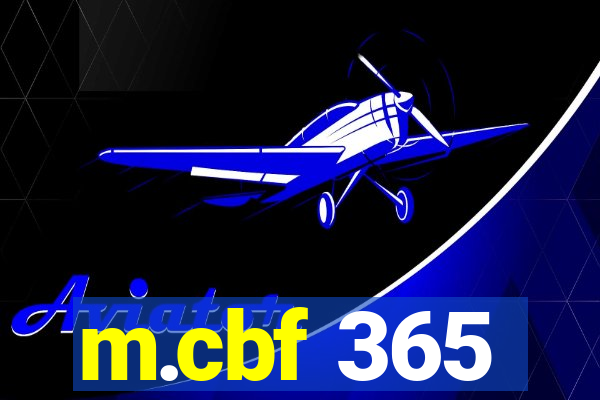 m.cbf 365