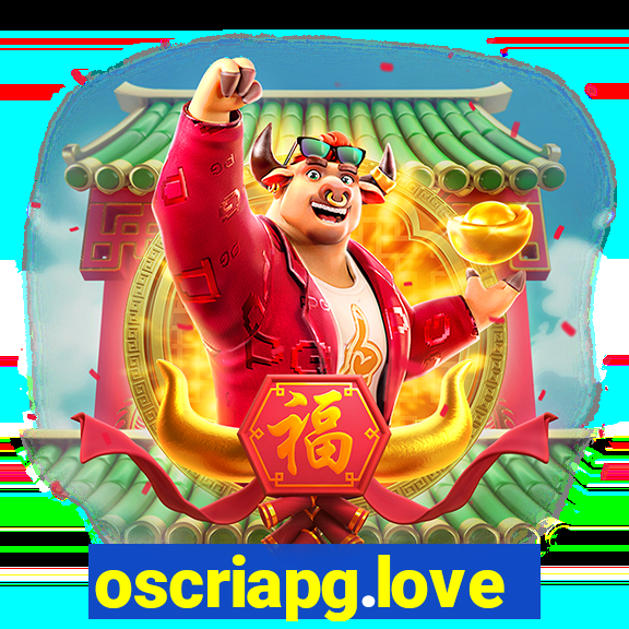 oscriapg.love