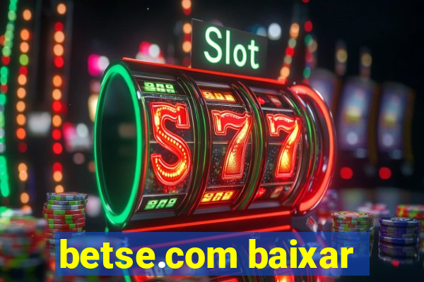 betse.com baixar