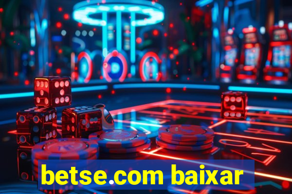 betse.com baixar