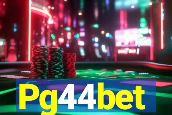 Pg44bet