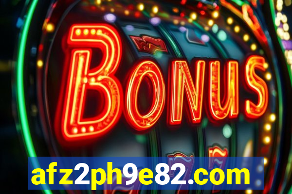 afz2ph9e82.com
