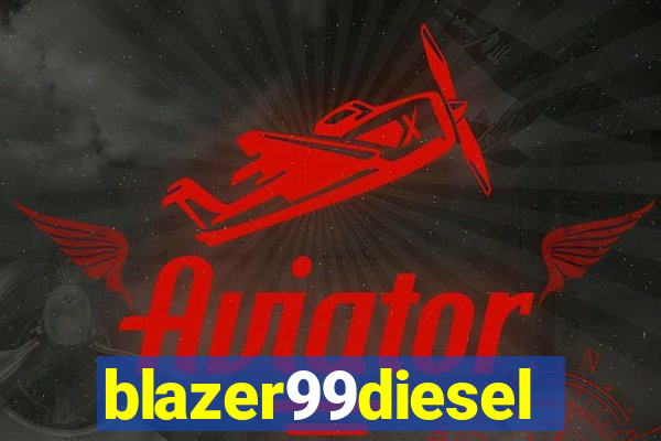 blazer99diesel