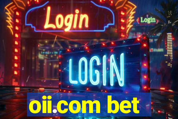 oii.com bet