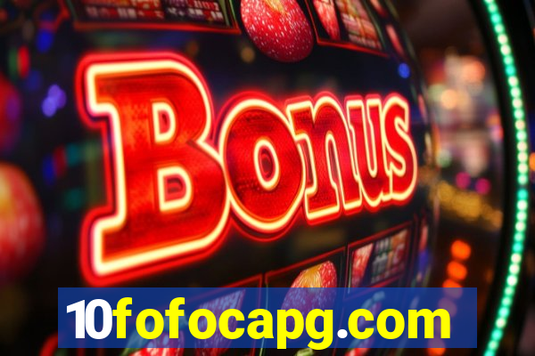 10fofocapg.com