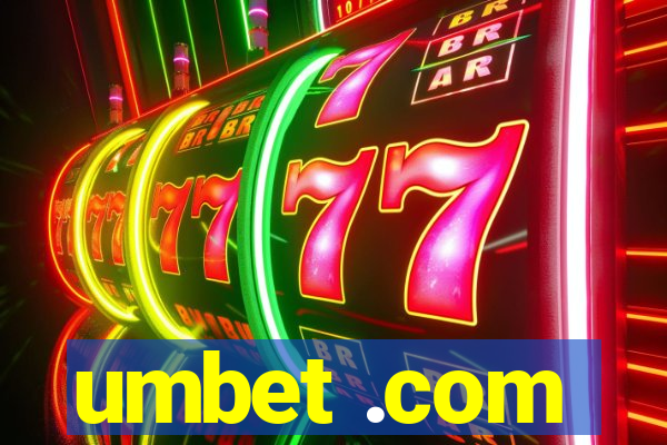 umbet .com