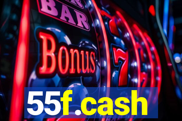 55f.cash