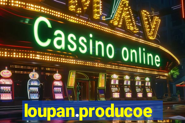 loupan.producoes