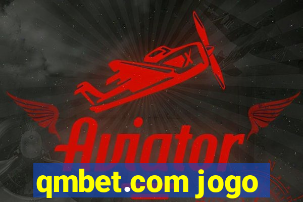 qmbet.com jogo