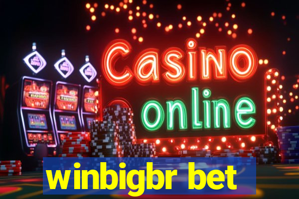 winbigbr bet
