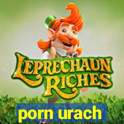 porn urach